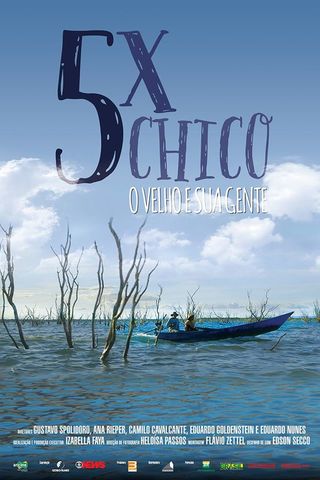 5 Vezes Chico - O Velho E Sua Gente