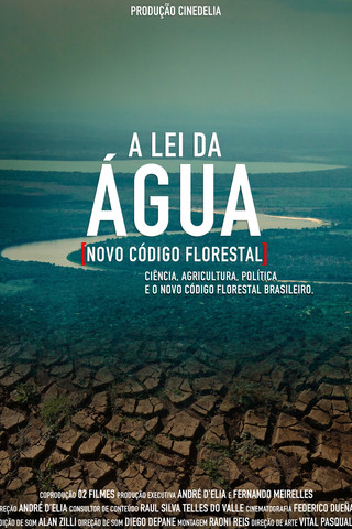 A Lei da Água - Novo Código Florestal