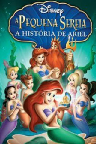 A Pequena Sereia: A História de Ariel