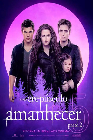 A Saga Crepúsculo: Amanhecer - Parte 2 (Relançamento)