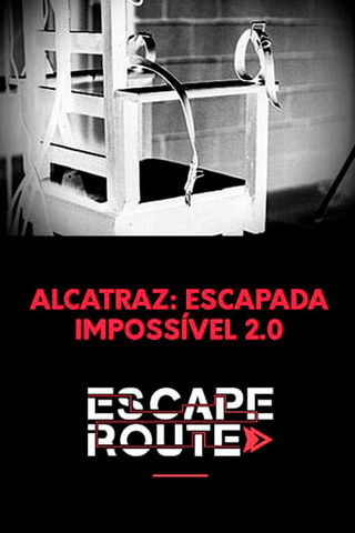 Alcatraz: Escapada Impossível 2.0 - Escape Route