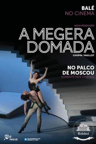 Ballet Bolshoi: A Megera Domada