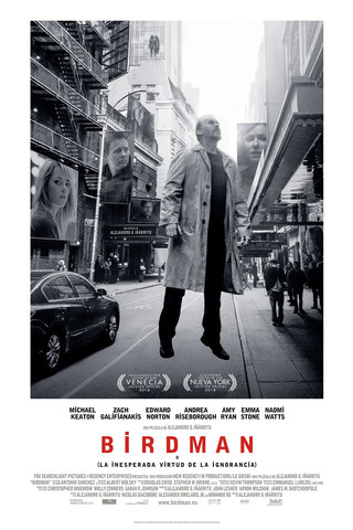 Birdman ou (A Inesperada Virtude da Ignorância)