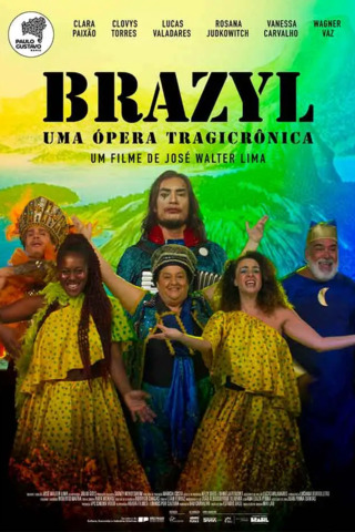 Brazyl – Uma Ópera Tragicrônica