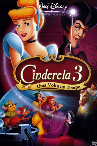 Cinderela 3 - Uma Volta no Tempo