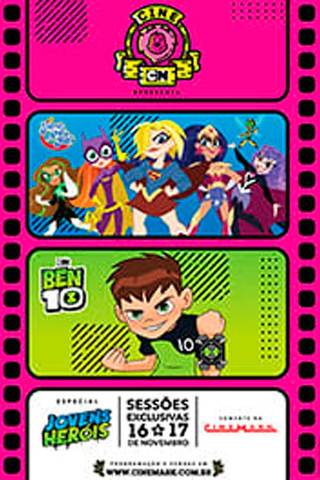 Cine Cartoon - Especial Jovens Herois
