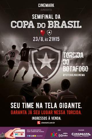 Copa do Brasil 2017 – Torcida Botafogo (Flamengo x Botafogo) 