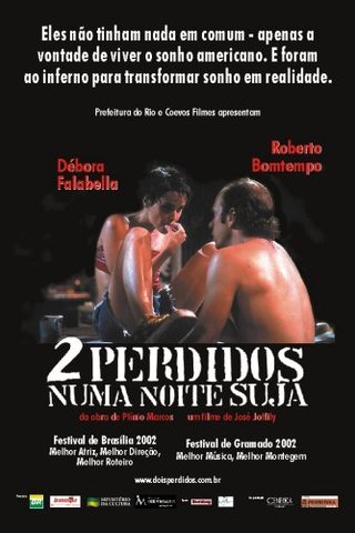 Dois Perdidos Numa Noite Suja