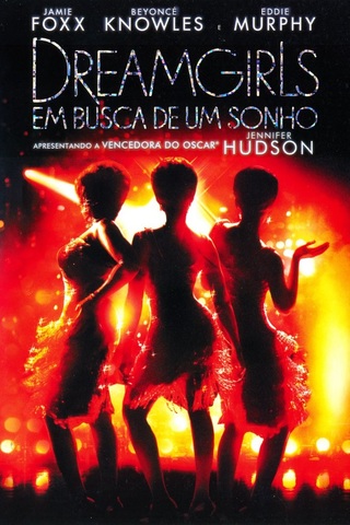 Dreamgirls - Em Busca de um Sonho
