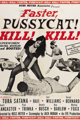 Faster, Pussycat! Kill! Kill!