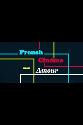 French Cinema mon amour