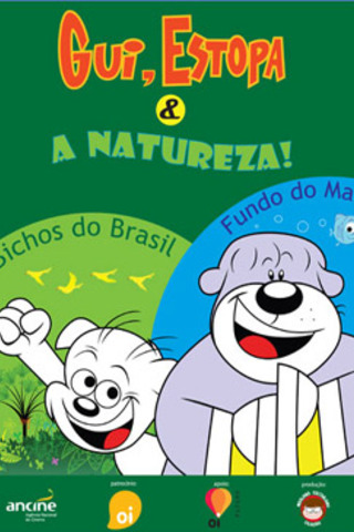 Gui, Estopa e a Natureza