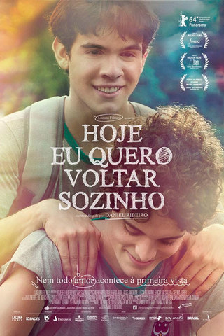 Hoje Eu Quero Voltar Sozinho