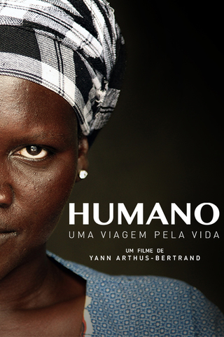 Humano - Uma viagem pela vida