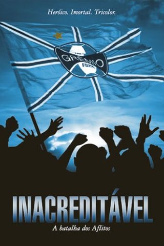 Inacreditável - A Batalha dos Aflitos