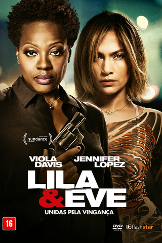 Lila & Eve - Unidas pela Vingança
