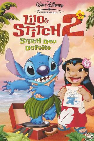 Lilo & Stitch 2 - Stitch Deu Defeito