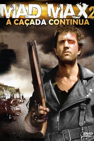 Mad Max 2 - A Caçada Continua