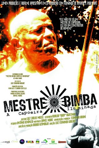 Mestre Bimba - A Capoeira Iluminada