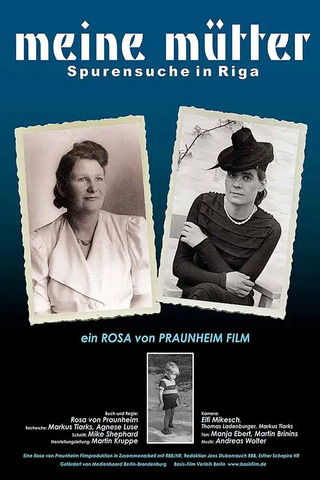 Minhas Mães – Em Busca De Rastros Em Riga
