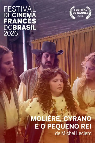 Molière, Cyrano E O Pequeno Rei