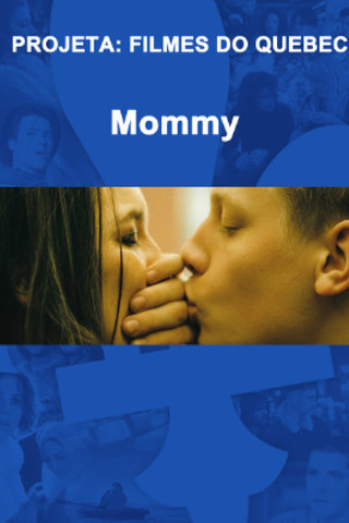 Mommy - Mostra Quebec