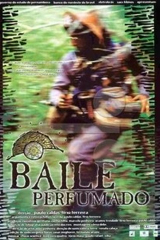 MOSTRA COMEMORATIVA DO CINEMA PERNAMBUCANO: Baile Perfumado
