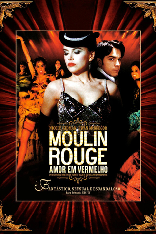 Moulin Rouge - Amor em Vermelho