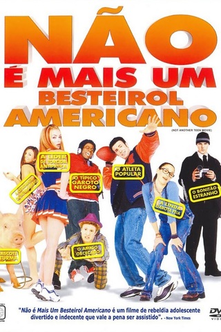 Não é Mais um Besteirol Americano