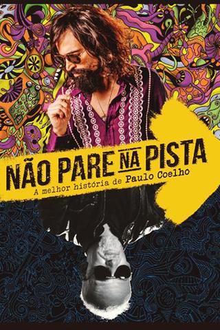 Não Pare na Pista - A Melhor História de Paulo Coelho