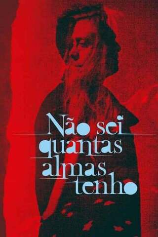 Não Sei Quantas Almas Tenho