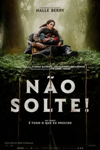 Não Solte!