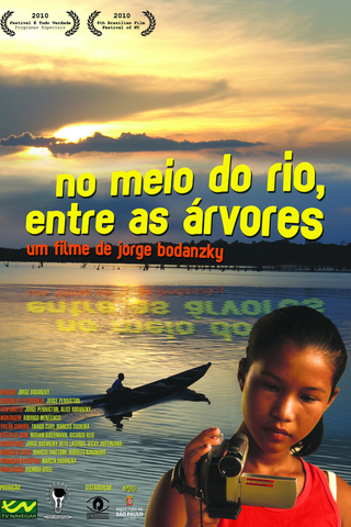 No Meio do Rio, Entre as Árvores