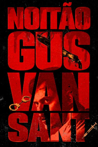 Noitão Gus Van Sant - Sala 2 - Crimes