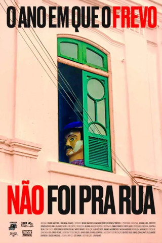 O Ano Em Que O Frevo Não Foi Pra Rua