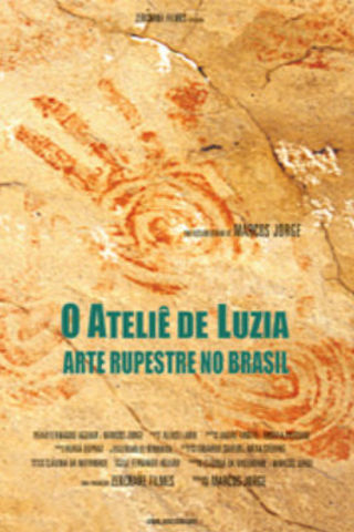O Ateliê de Luzia - Arte Rupestre no Brasil