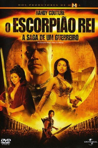 O Escorpião Rei 2: A Saga de um Guerreiro