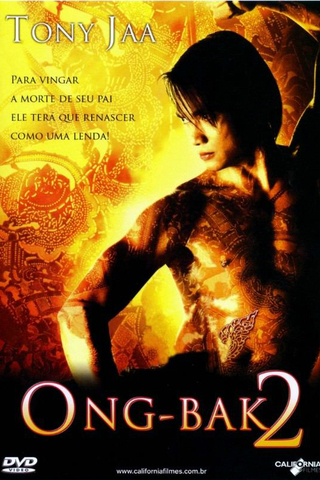 Ong Bak 2 - O Guerreiro Sagrado Voltou