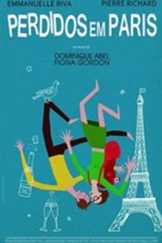 Perdidos em Paris - Festival Varilux de Cinema Francês 2017