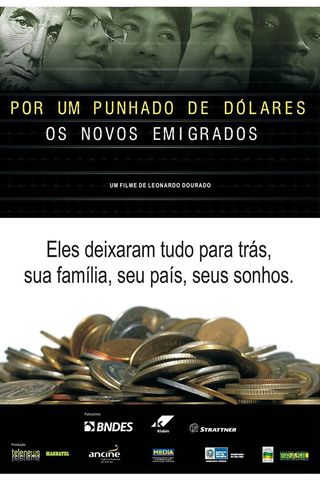 Por um Punhado de Dólares, os Novos Emigrados