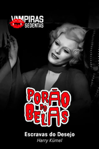 Porão Do Belas: Escravas Do Desejo