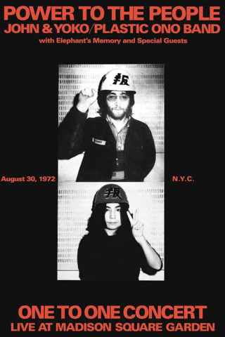 Power To The People: John & Yoko Live in NYC