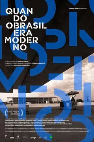 Quando O Brasil Era Moderno
