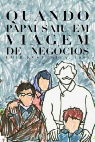 Quando Papai Saiu em Viagem de Negócios
