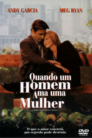 Quando Um Homem Ama Uma Mulher