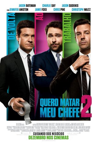 Quero Matar Meu Chefe 2