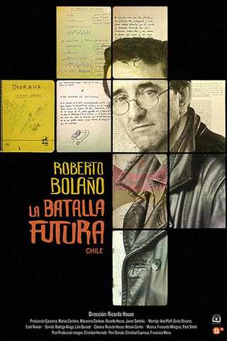 Roberto Bolaño: A batalha futura Chile