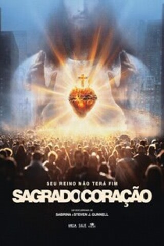 Sagrado Coração - Seu reino não terá fim