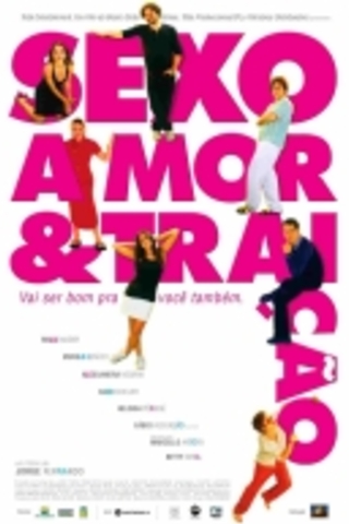 Sexo, Amor e Traição