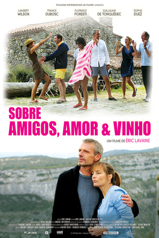 Sobre Amigos, Amor e Vinho